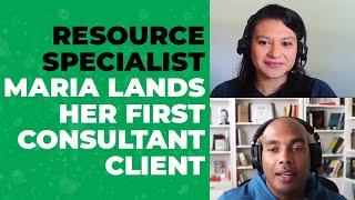 Resource specialist Maria lands her first consultant client - Eric Coffie