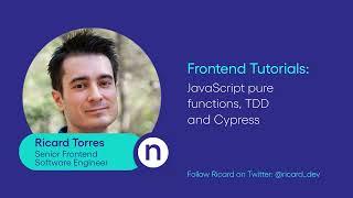 Frontend Tutorials: JavaScript pure functions, TDD and Cypress