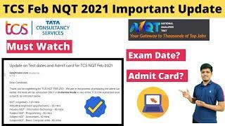 TCS Feb Nqt 2021 Important Update | Regarding Exam Date & Admit Card Must Watch #Tcsnqt2021