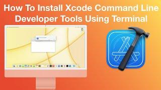 How To Install Xcode Command Line Tools