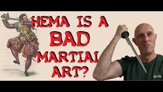 Is HEMA a BAD martial art for the modern world?
