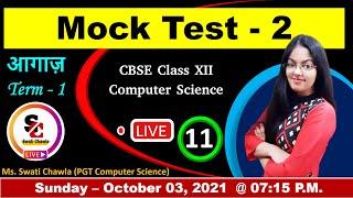 Mock Test - 2 (Term 1) | CBSE Class 12 Computer Science MCQs