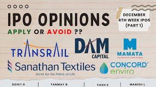 Mamata, Transrail, DAM & other Dec 4th week IPOs : Apply/Avoid? Primary Market Chatter Part 1