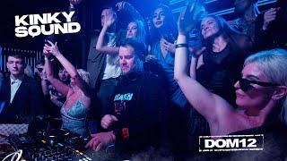 KINKY SOUND - Live Set DOM12