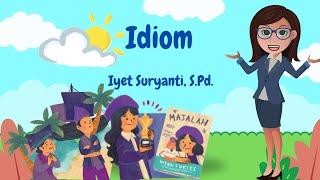 Idiom || Materi B. Indonesia Fase C Kurikulum Merdeka untuk kelas 5 dan 6