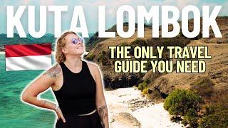 KUTA, LOMBOK TRAVEL GUIDE | This is best place in Lombok, Indonesia! 