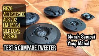 Tweeter Murah VS Tweeter Mahal | Rekomended Yang Mana? Kita Test & Compare