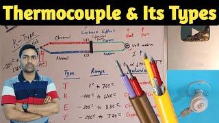 Thermocouple | Working and Principle of Thermocouple | Types of Thermocouple |