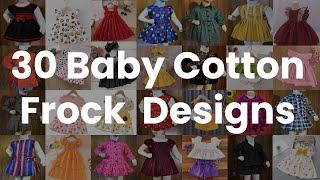 30 Beautiful Cotton Frock Designs, Trendy Frock Designs, Baby Frock Designs, Female Suit  Designs