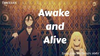 Awake and Alive | Satsuriku no Tenshi [Lyric AMV]