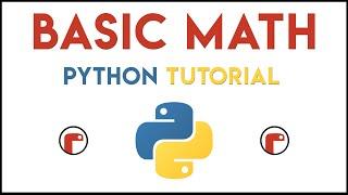 Python - Basic Math Tutorial