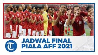 Jadwal Timnas Indonesia vs Thailand di Final Piala AFF 2021, Live RCTI, Malam Ini