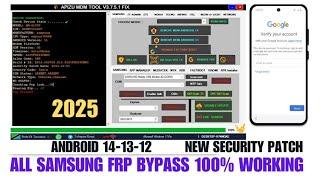 Samsung FRP Bypass 2025 New Security Patch Android 14-13-12 Google Account Remove