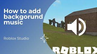 How to add Background Music into a Roblox game | Roblox Studio | Scripting tutorial