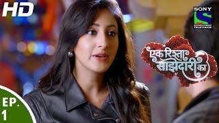 Ek Rishta Saajhedari Ka - एक रिश्ता साझेदारी का - Episode 1 - 8th August, 2016
