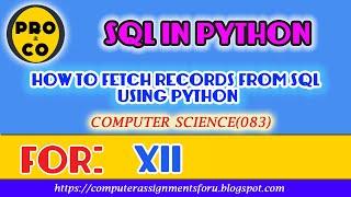 PYTHON WITH MYSQL|FETCHONE | FETCHALL | FETCHMANY IN SQL USING PYTHON| CONNECT PYTHON WITH SQL