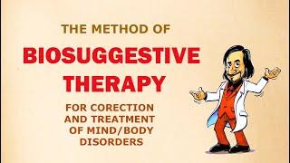 What is the Biosuggestive Therapy