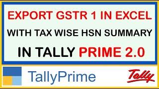 HOW TO EXPORT GSTR1 IN EXCEL WITH TAX WISE HSN SUMMARY IN TALLY PRIME 2.0