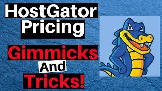 HostGator Hosting Plans & Prices: GIMMICKS & TRICKS You Need To Know!