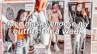FACE MASKS CHOOSE MY OUTFITS FOR A WEEK