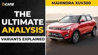 2021 Mahindra XUV300 Variants Explained | W4, W6, W8, W8 Optional | The Ultimate Analysis | February