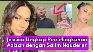 Tiktokers Jessica ,Ungkap Bukti Selingkuh Azizah Salsha dengan Salim Nauderer.