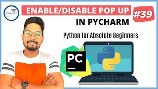 #39 HOWTO: Enable or Disable Pycharm Parameter Info Pop Up Baloons While Typing Codes in PyCharm