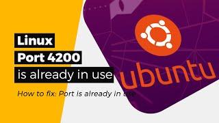 Linux - How to fix: An unhandled exception occurred: Port 4200 is already in use
