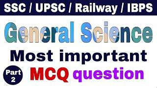 General science most important multiple choice gk question answer || For competitive exams || Part 2