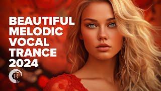 BEAUTIFUL MELODIC VOCAL TRANCE 2024 [FULL ALBUM]