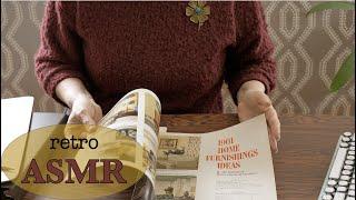 ASMR Design Consultation * Retro 60s Home * Vintage Magazine * Gentle Movements (Softspoken)