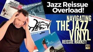 Jazz Reissue Overload! Navigating the jazz vinyl reissue market!