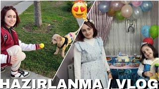 HİRANUR'UN DOĞUM GÜNÜNE HAZIRLIK | VLOG !!!