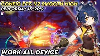 CONFIG ETC V2 SMOOTH HIGH - GENSHIN IMPACT