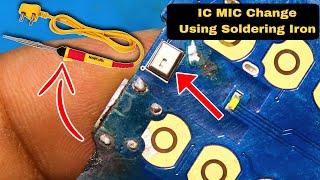 Jio Phone IC MIC Change Using Soldering Iron