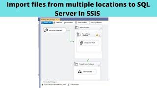 19 Import files from multiple locations to SQL Server in SSIS