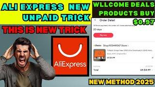 AliExpress glitch trick new method 2025 AliExpress unpaid trick AliExpress new trick