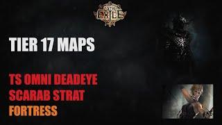 (3.24) TS Omni Deadeye - T17 Fortress - Scarab Strat - Path Of Exile
