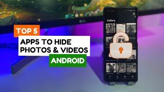 5 Best Apps to Hide Photos and Videos on Android (2022)