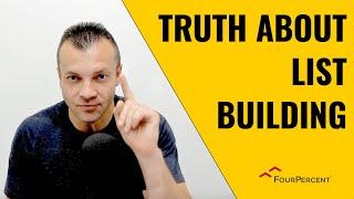 Truth About List Building (Most Gurus Are Lying To You)