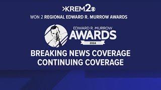KREM 2 wins two regional Edward R. Murrow Awards