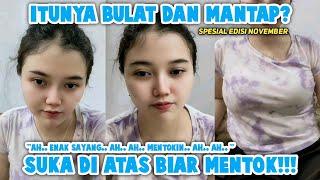 ITUNYA BULAT DAN MANTAP SUKA DI ATAS! | Eva Nurasyifa Real