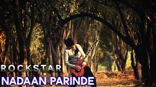 Nadaan Parinday - Rockstar - Electric Guitar Cover (w/ solo) By Rafay Zubair