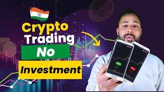 Crypto Trading Tutorial for Beginners in Hindi | Learn Without Investment