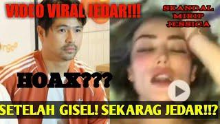 VIRAL!!! VIDEO SYUR DIDUGA JESSICA ISKANDAR, INI TANGGAPAN KAKAK JEDAR?