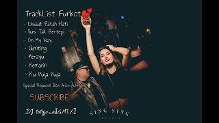 DJ DISAAT PATAH HATI DADALI NONSTOP FUNKOT SPECIAL REQUEST