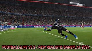 FOOTBALL4LIFE V3.2 - NEW REALISTIC GAMEPLAY 2024 - PES 2021 & FOOTBALL LIFE