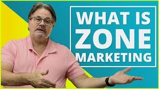 What is ZONE MARKETING | How to use it to GROW your business