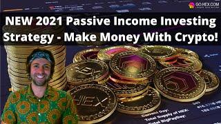  How to Make Money From Home In Cryptocurrency: New 2021 Passive Income Investing Strategy