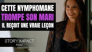 Elle trompe son mari car elle ne peut pas s'en passer, il va comprendre quelque chose